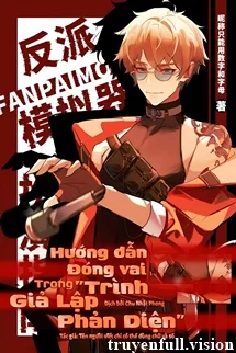 Hướng Dẫn Đóng Vai Trong "Trình Giả Lập Phản Diện"