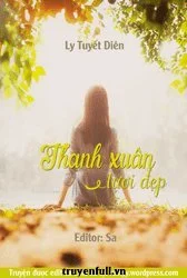 Thanh Xuân Tươi Đẹp – Ly Tuyết Diên