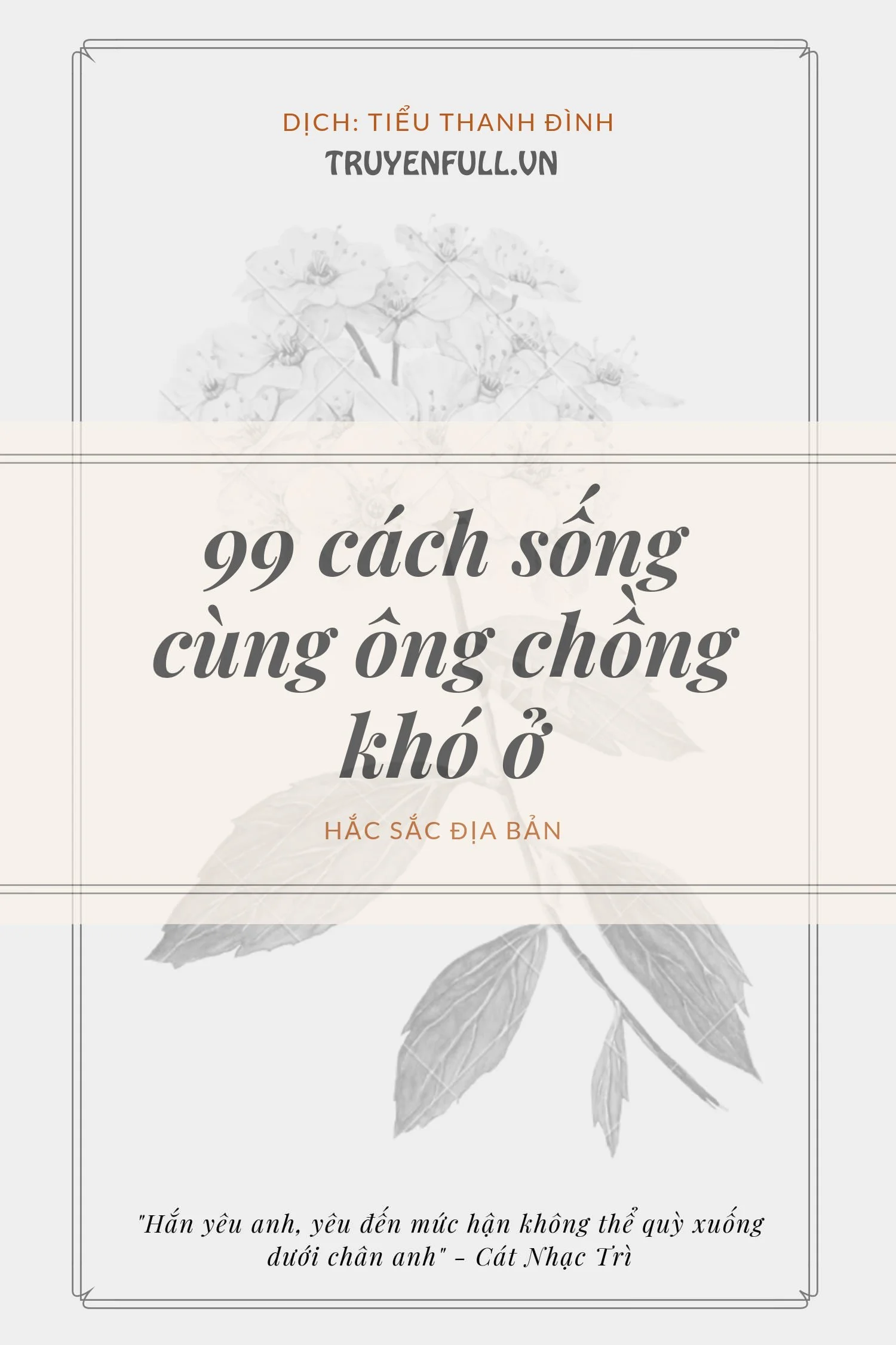 99 Cách Sống Cùng Ông Chồng Khó Ở