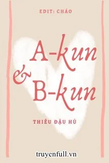 A-kun Và B-kun
