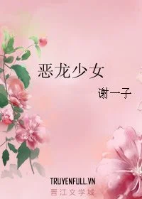 Ác Long Thiếu Nữ