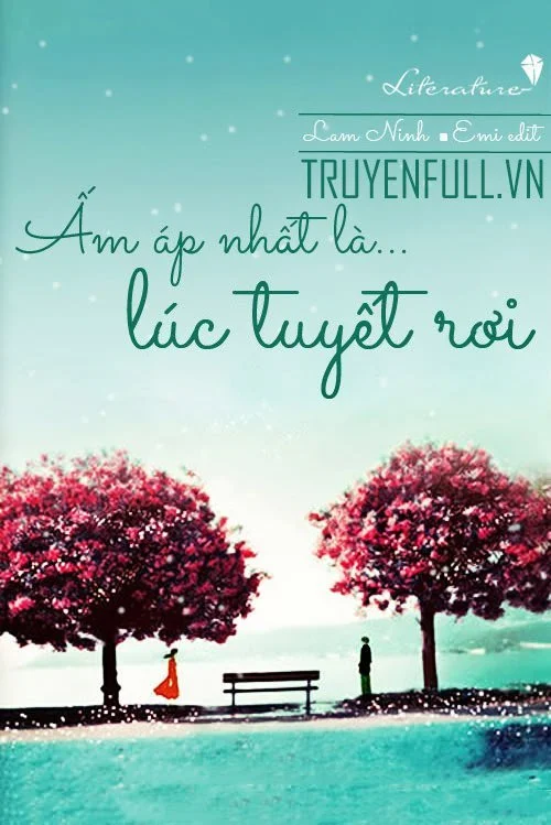 Ấm Áp Nhất Là Lúc Tuyết Rơi