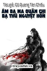 Ám Dạ Ma Quân Chi Dạ Thú Nguyệt Hồn