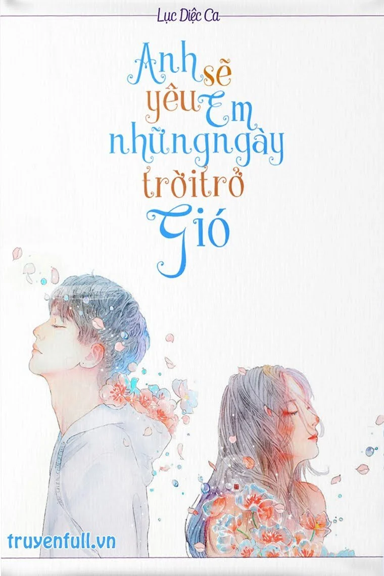 Anh Sẽ Yêu Em Những Ngày Trời Trở Gió