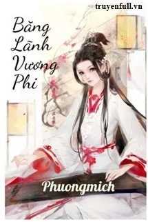 Băng Lãnh Vương Phi