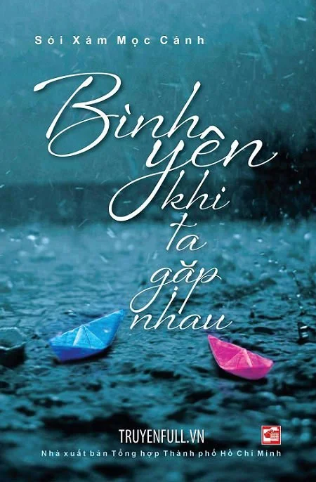 Bình Yên Khi Ta Gặp Nhau