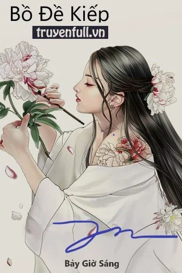 Bồ Đề Kiếp - 7:AM