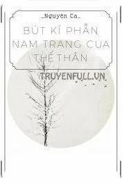 Bút Kí Phẫn Nam Trang Của Thế Thân
