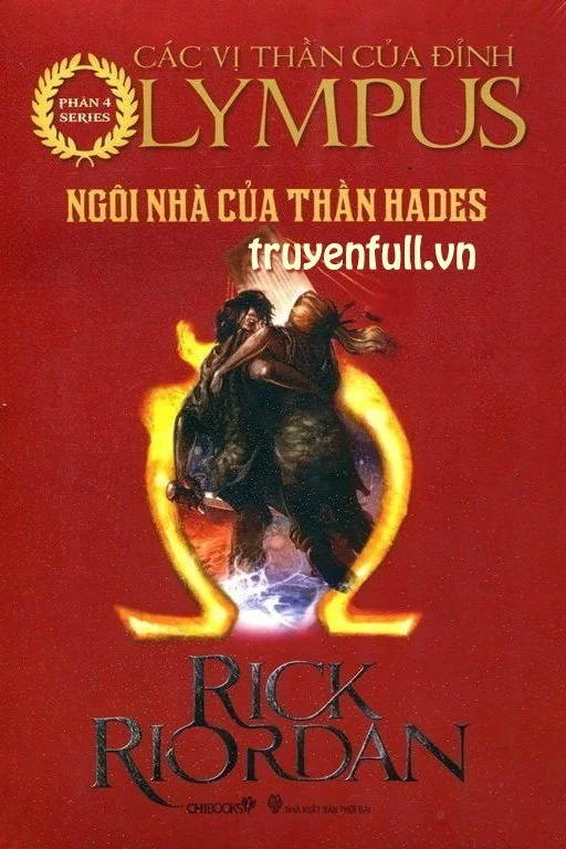 Các Anh Hùng Của Đỉnh Olympus Tập 4: Ngôi Nhà Thần Hades