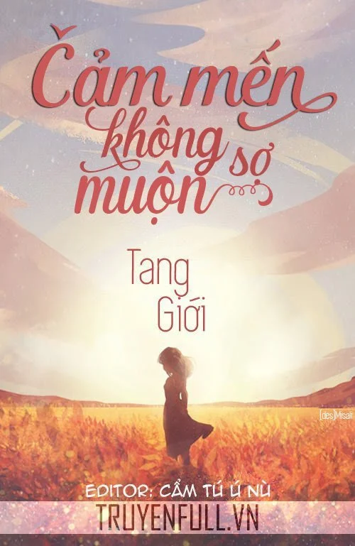 Cảm Mến Không Sợ Muộn