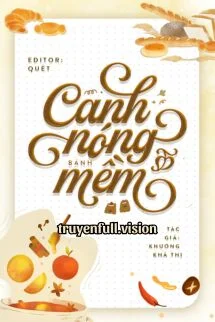 Canh Nóng, Bánh Mềm - Khương Khả Thị