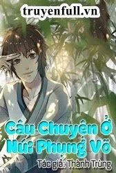 Câu Chuyện Ở Núi Phụng Võ
