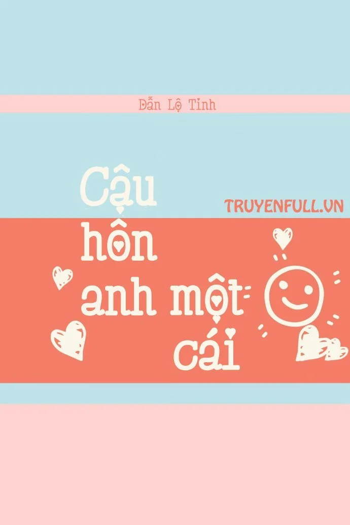 Cậu Hôn Anh Một Cái
