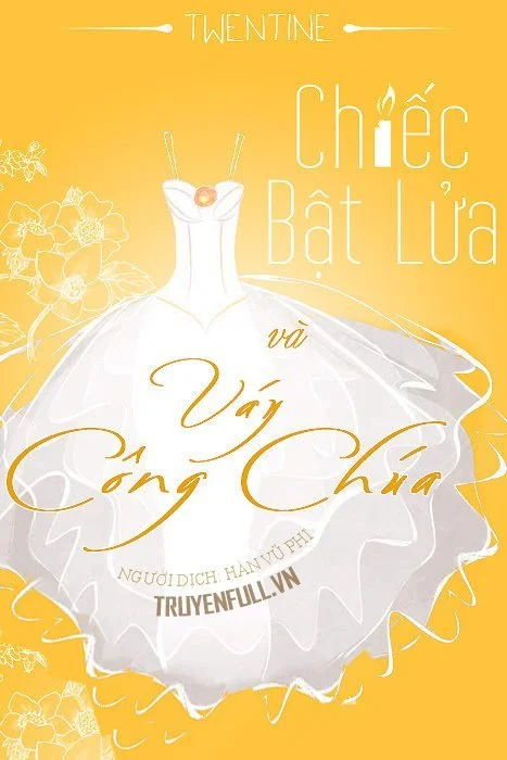 Chiếc Bật Lửa Và Váy Công Chúa