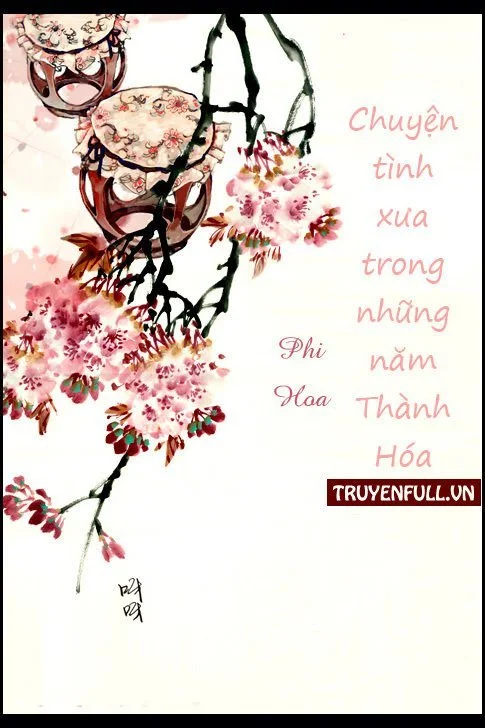 Chuyện Tình Xưa Trong Những Năm Thành Hóa