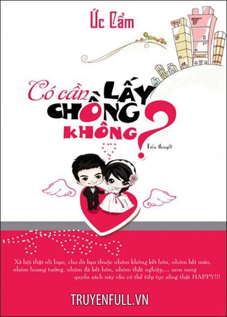 Có Cần Lấy Chồng Không?