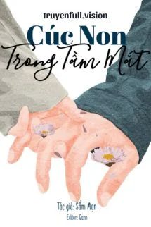 Cúc Non Trong Tầm Mắt - Sầm Mạn