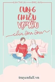 Cưng Chiều Vợ yêu, Cầu Ôm Ôm