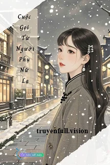 Cuộc Gọi Từ Người Phụ Nữ Lạ