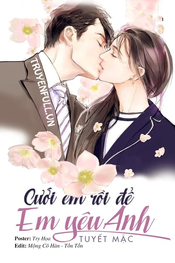 Cưới Em Rồi Để Em Yêu Anh