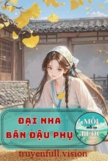 Đại Nha Bán Đậu Phụ