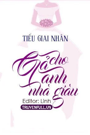 Gả Cho Anh Nhà Giàu