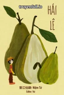 Hái Lê - Niệm Tứ