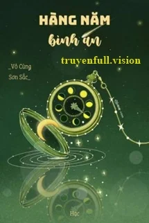 Hàng Năm Bình An - Vô Cùng Sơn Sắc