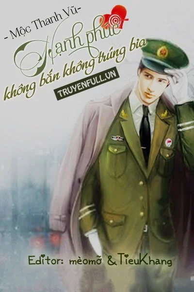 Hạnh Phúc, Không Bắn Không Trúng Bia!