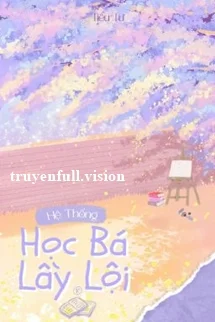 Hệ Thống Học Bá Lầy Lội