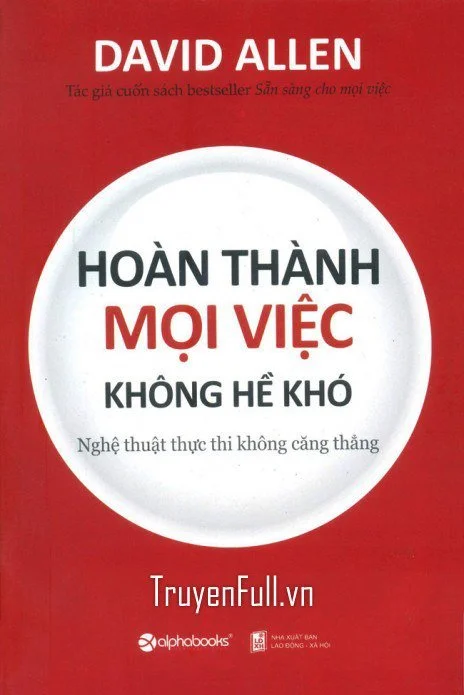 Hoàn Thành Mọi Việc Không Hề Khó