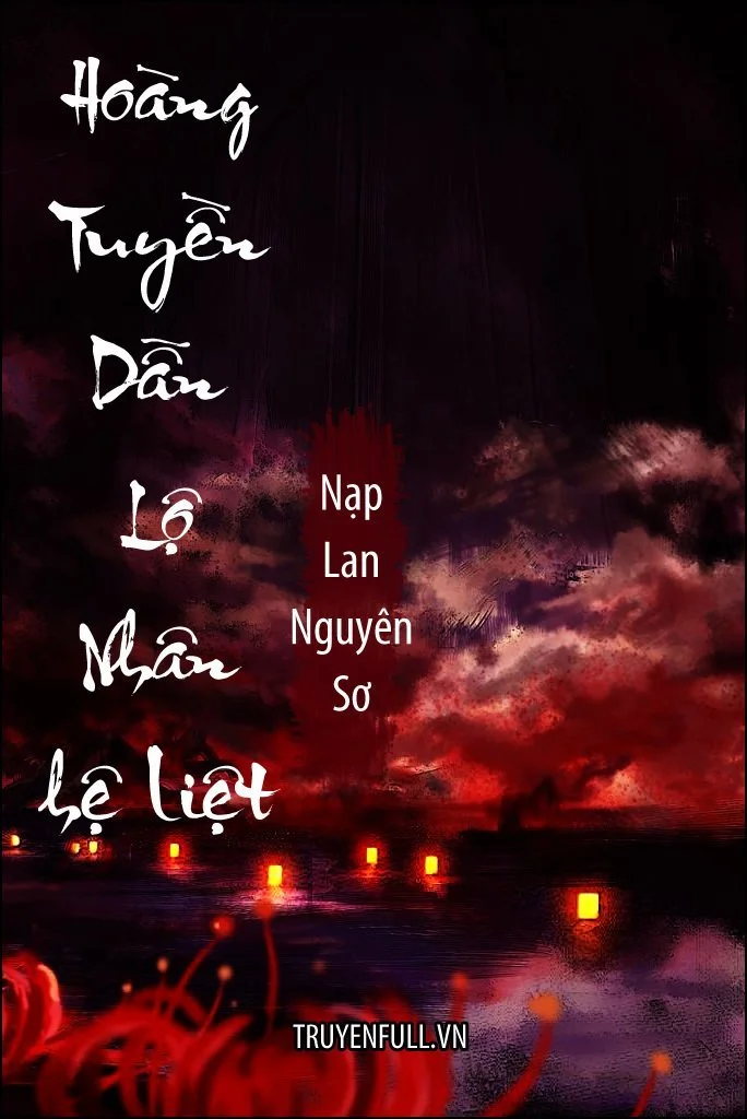 Hoàng Tuyền Dẫn Lộ Nhân Hệ Liệt