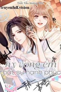 Hy Vọng Em, Thật Sự Hạnh Phúc