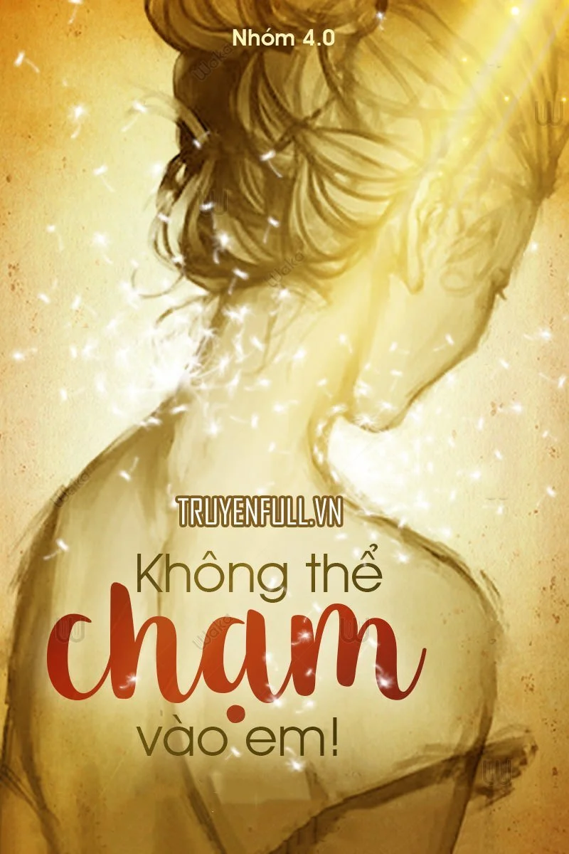 Không Thể Chạm Vào Em
