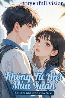 Không Từ Biệt Mùa Xuân - Bán Chi Tê Mộc