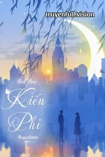 Kiến Phỉ – Kim Họa