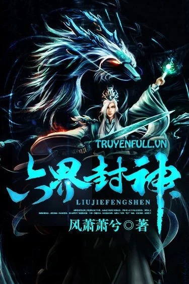 Lục Giới Phong Thần