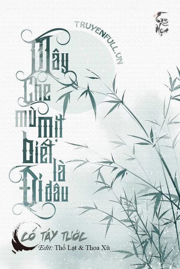 Mây Che Mù Mịt Biết Là Đi Đâu