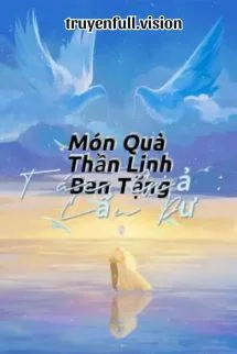 Món Quà Thần Linh Ban Tặng