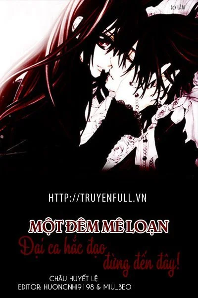 Một Đêm Mê Loạn: Đại Ca Xã Hội Đen Đừng Tới Đây