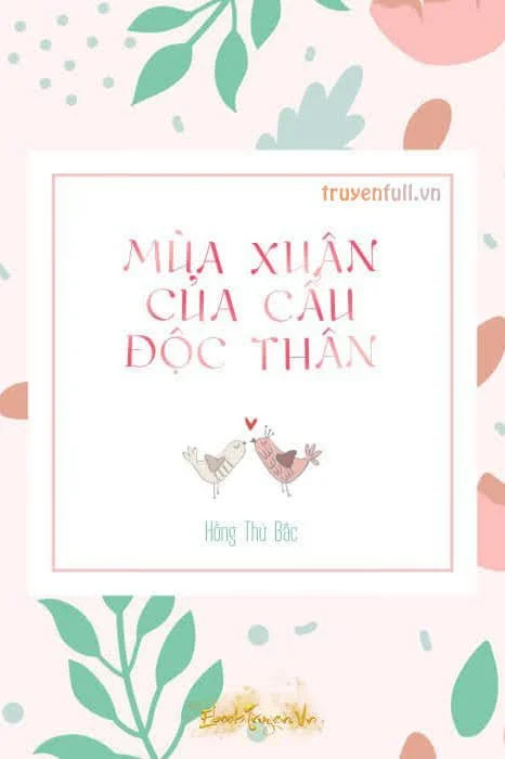 Mùa Xuân Của Chó Độc Thân