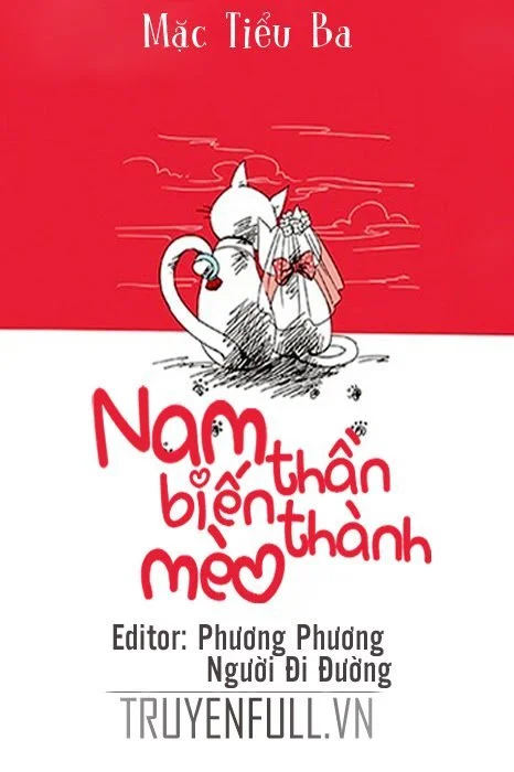 Nam Thần Biến Thành Mèo