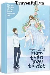 Nam Thần Mau Tới Đây