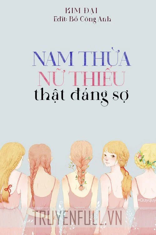 Nam Thừa Nữ Thiếu Thật Đáng Sợ