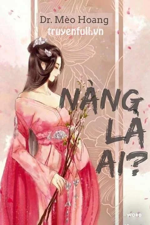 Nàng Là Ai?