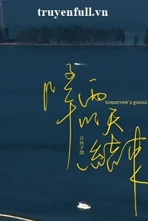 Ngày Mai Mưa Tạnh