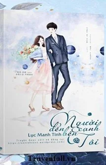 Người Đến Bên Cạnh Tôi