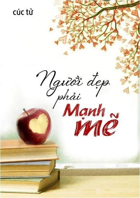 Người Đẹp Phải Mạnh Mẽ