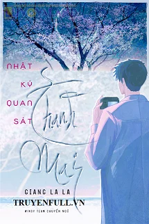Nhật Ký Quan Sát Thanh Mai