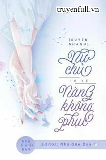 Nữ Chủ Tỏ Vẻ Nàng Không Phục